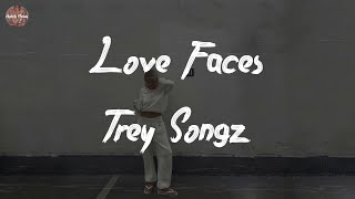 Trey Songz  Love Faces  