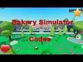 Bakery Simulator codes (part2)