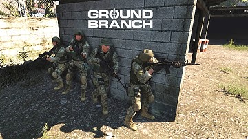 Ground Branch - fast start