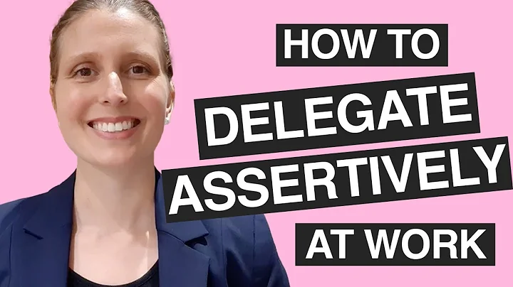 HOW TO DELEGATE ASSERTIVELY AT WORK: Winning Delegation Technique for Emerging Leaders - DayDayNews