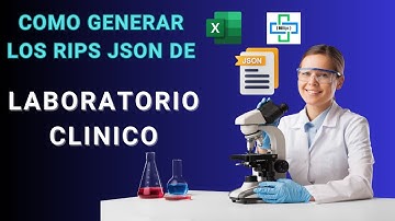 Cómo Generar RIPS JSON de Laboratorios Clínicos. Resolución 2275 de 2023