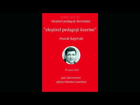 eleştirel pedagoji üzerine / murat kaymak