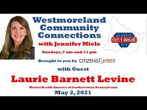Westmoreland Community Connections (5-2-21)