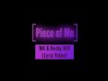 MK & Becky Hill - Piece of Me - Lyric Video