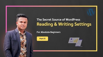 WordPress Reading & Writing Settings: WordPress Bangla Tutorial - P11- Code With Kawsar