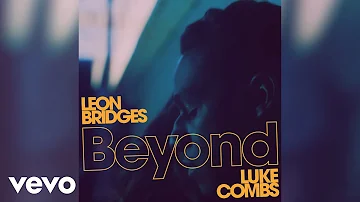 Leon Bridges - Beyond (Live - Official Audio) ft. Luke Combs