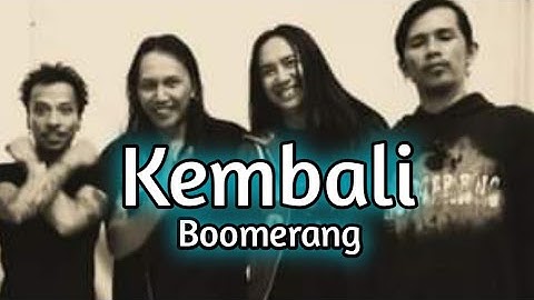 Boomerang ~ Kembali | Lagu Populer Enak Didengar #nostalgia  #rockindonesia