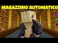 MAGAZZINO AUTOMATICO SEMPLICISSIMO SU MINECRAFT!