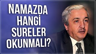 Namazda hangi sureler okunmalı? - Prof.Dr. Mehmet Okuyan