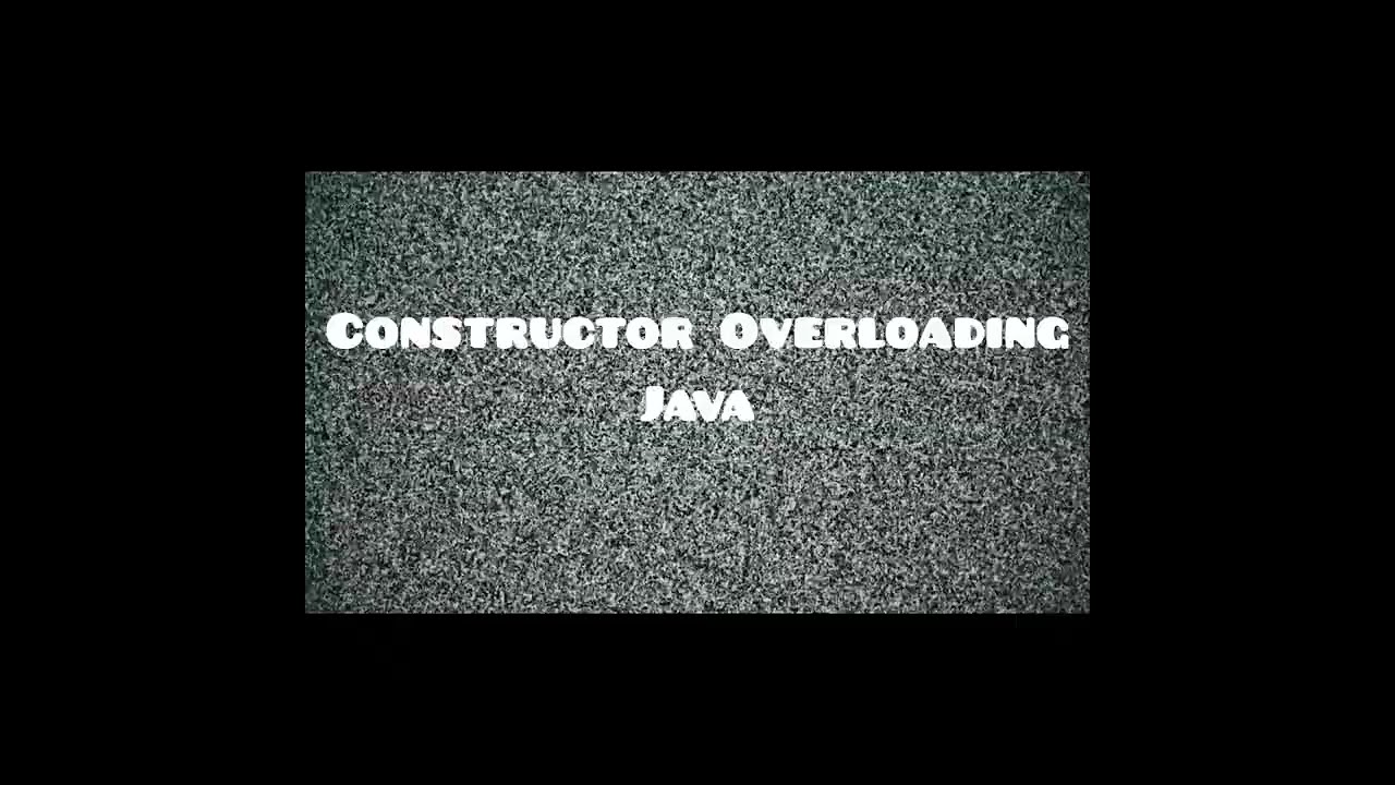 Constructor Overloading 