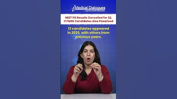 NEET PG Results Cancelled for 22, 11 FMGE Candidates Also Penalised