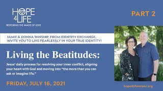 Living the Beatitudes with Jamie and Donna Winship - Part 2