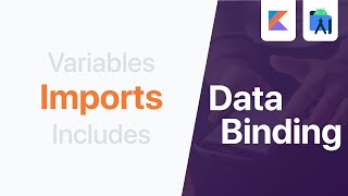 Imports - Data Binding Android Studio Tutorial