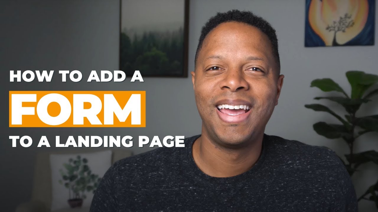 How To Add A Form To Your Landing Page - YouTube