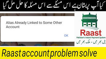 your Raast ID link already other account ||Alias Already Linked to some other Account