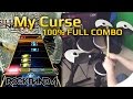 Killswitch Engage - My Curse 224k 100% FC (Expert Pro Drums RB4)