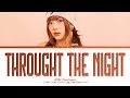 HANNI NewJeans Throught The Night Original IU Lyrics Color Coded Lyrics HANNI NewJeans Throught The Night Original IU Lyrics Color Coded Lyrics