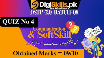 communication and soft skills quiz 4 batch 8 | dstp 2.0 batch 08 quiz 4 #digiskills #quiz4 #batch8