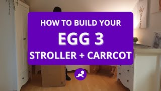 How to build Egg 3 Stroller + Carrycot