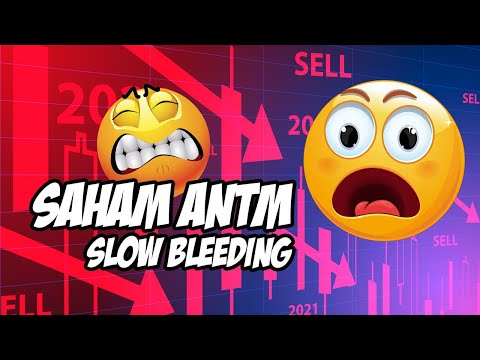SAHAM ANTM SLOW BLEEDING?? 21/12/2021