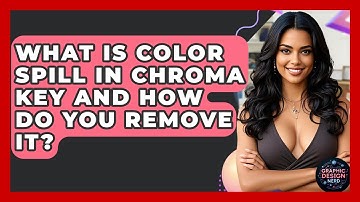 What Is Color Spill In Chroma Key And How Do You Remove It? - Graphic Design Nerd