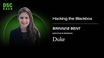 Hacking the Blackbox | Brinnae Bent | DSC DACH 25