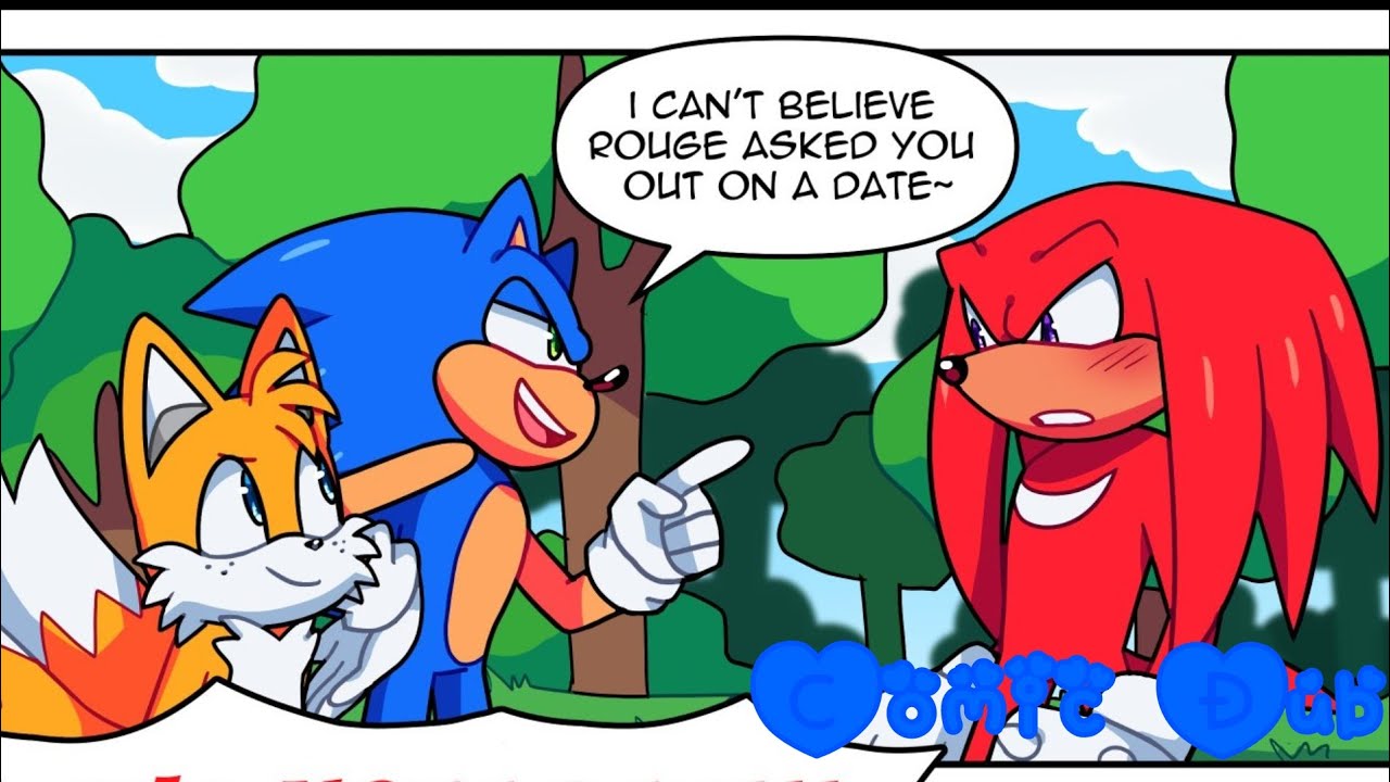 Knuckles First Date (Sonic Comic Dub) YouTube