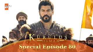 Kurulus Osman Urdu | Special Episode for Fans 80