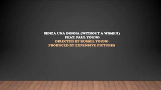 Zucchero &amp; Paul Young - Senza Una Donna (Without A Women) - Lyrics e Traduzido