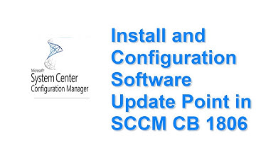 Install and Configuration Software Update Point in SCCM CB 1806
