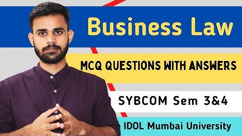 SYBCOM Business Law MCQ with Answers | MCQ Questions | IDOL Mumbai University 2021