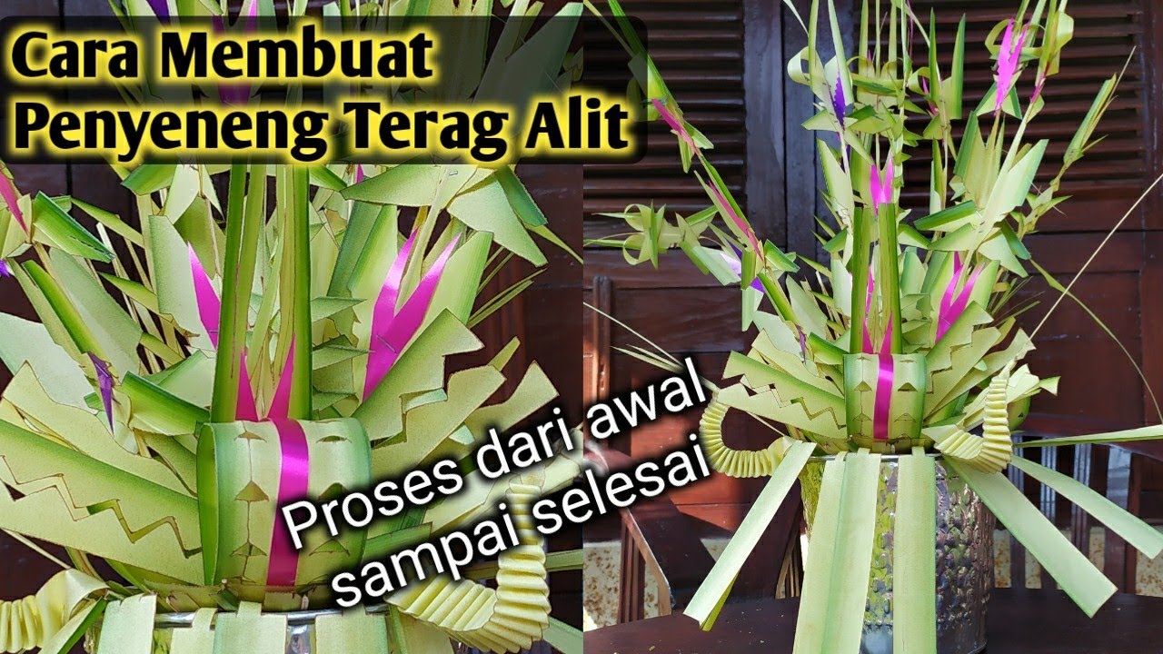 Cara Membuat Penyeneng Terag atau Teterag Alit
