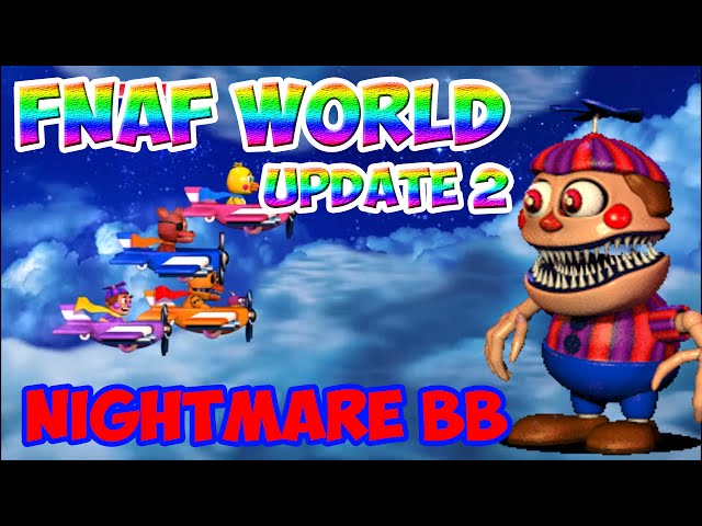 FNaF World - How to unlock Nightmare BB [UPDATE 2] 