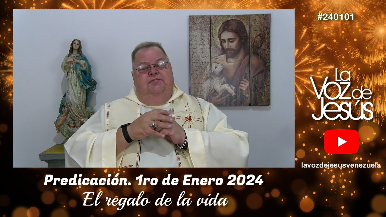 El Regalo de la Vida : 1ro de Enero 2024 #240101 - YouTube