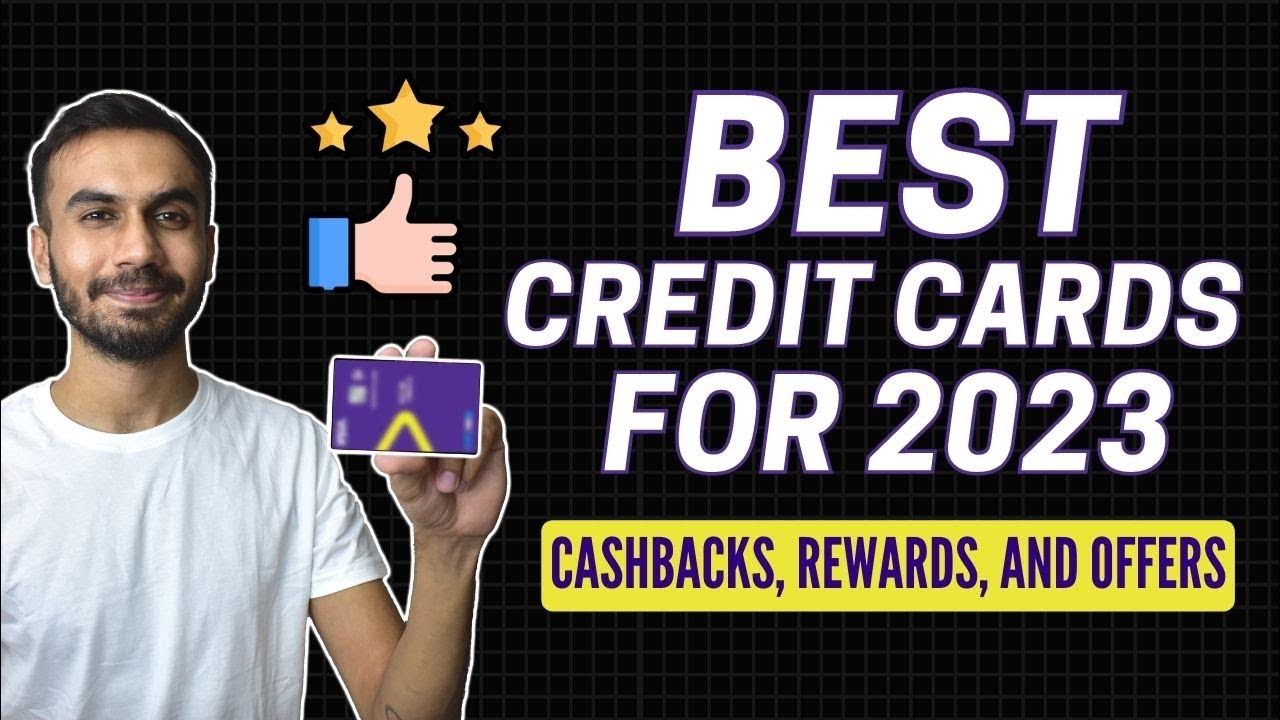 best-credit-card-in-india-2023-best-credit-cards-2023-youtube