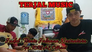 Judul: Terate Jalanan Nusantara (Lagu Terjal Music PSHT)