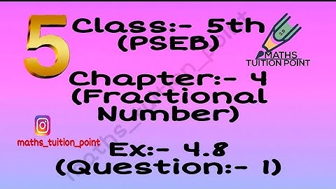 Class:-5th(pseb)  ex:-4.8(Ques.:-1)