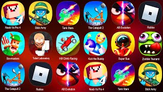 Noob Vs Pro 4,Roblox,Stick Army,Tank Stars,The Catapult 2,AB Evolution,Bowmasters,Toilet Laboratory