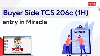 BUYER SIDE TCS 206 c(1H) in Miracle Accounting Software screenshot 1