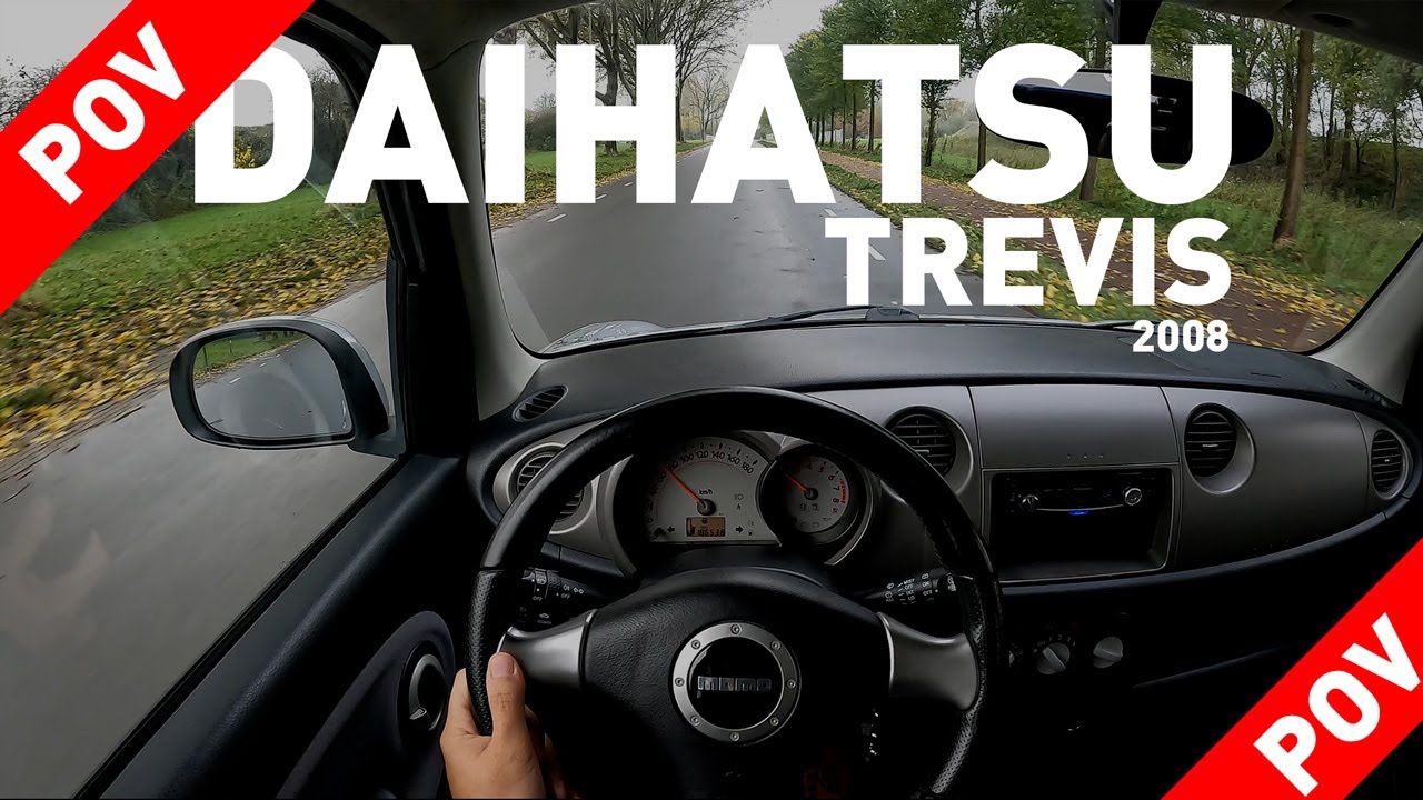 POV test drive - 2008 DAIHATSU TREVIS (GINO)