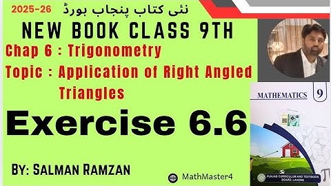 Class  9th | New Book Math 2025 | Punjab board | Ex 6.6 | Application of Right Angled Triangles 