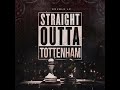 Ofb double lz  straight outta tottenham official music