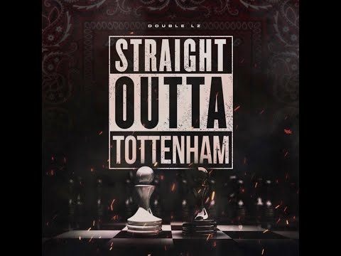 #OFB Double Lz - Straight Outta Tottenham (Official Music Video)