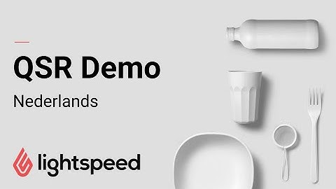 Lightspeed Restaurant L Series - Quick Service (Nederlands)