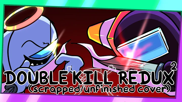 DOUBLE KILL REDUX² (Scrapped/Unfinished Cover) | VS Impostor WITH LYRICS!