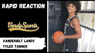 Vanderbilt lands Tyler Tanner l Instant analysis