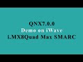 QNX7.0.0 Demo on iWave's i.MX8 QuadMax / QuadPlus