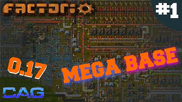 Factorio 0.17 MegaBase   ||  Factorio .17 Gameplay!     ||    Factorio 0.17 part 1