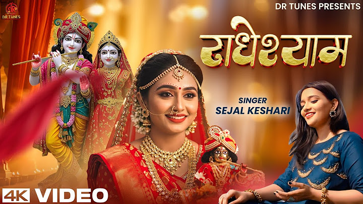 Radhe Shyaam - Sejal Keshari - राधे श्याम - Waas Apka Kan Kan Mein - Latest Radhe Krishna Bhajan