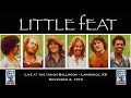 Little Feat - Live at Union Ballroom, Lawrence, KS November 4, 1974